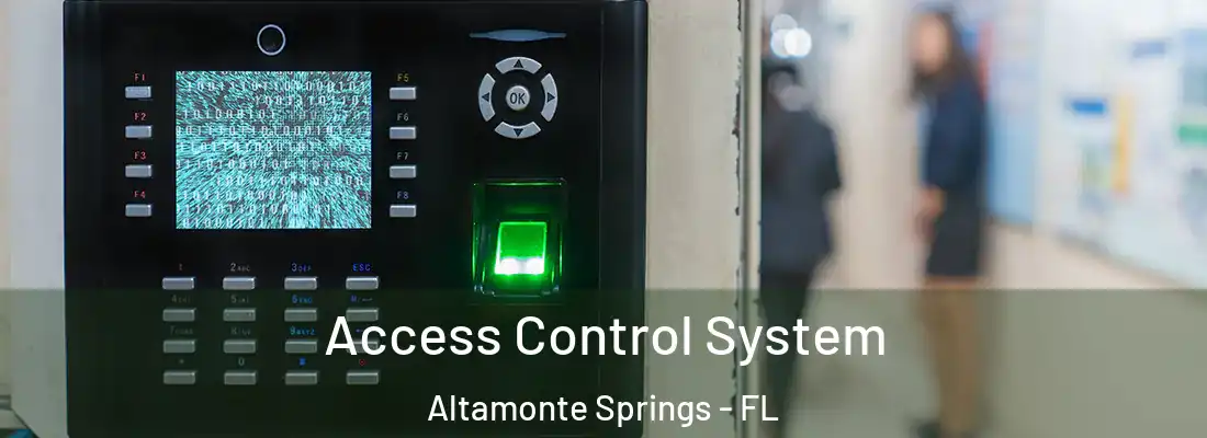 Access Control System Altamonte Springs - FL