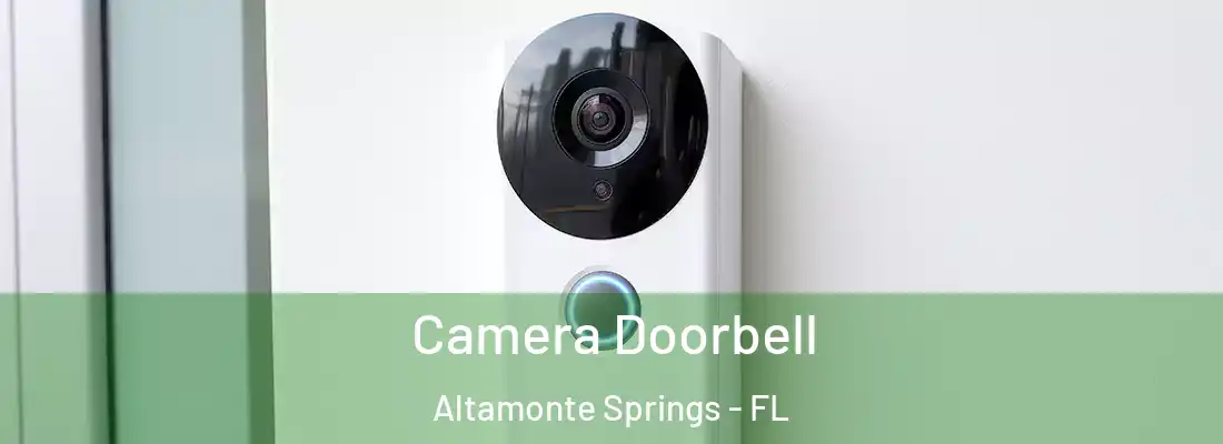 Camera Doorbell Altamonte Springs - FL