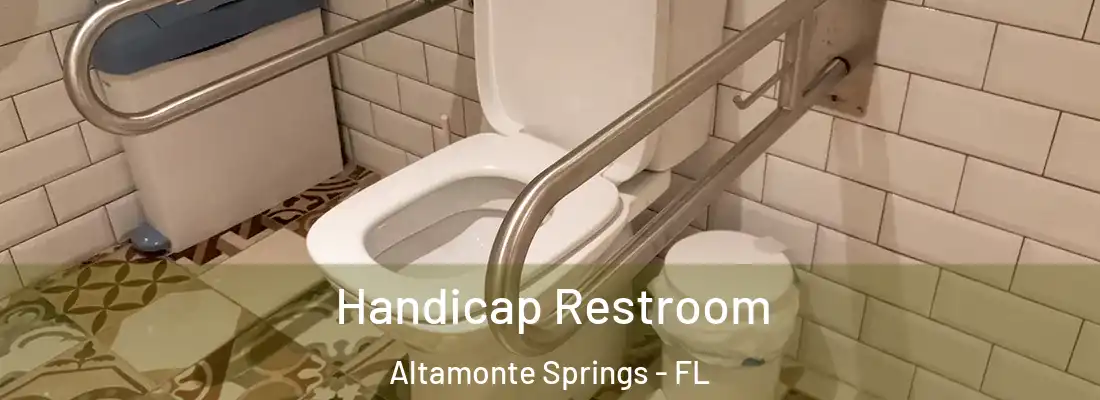 Handicap Restroom Altamonte Springs - FL