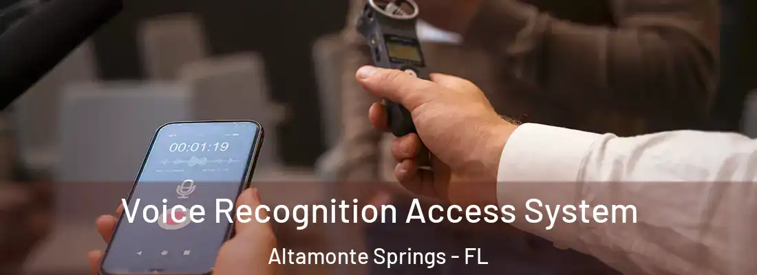 Voice Recognition Access System Altamonte Springs - FL